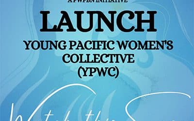 Empowering Voices: Launching the Young Pacific Women’s Collective (YPWC) A Movement for Change