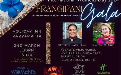 Sydney Event of the Year for Pasifika Women and their Friends Across the Community: Frangipani Gala 2024 – 2nd March